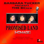 Barbara Tucker presents The BCrew - Promised Land (Homage) (BStar Music) House