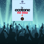 Dom Bacon - Ecotone Mix Show 4 (Ecotone - Progressive House - Trance)