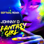 Johnny O – Fantasy Girl (Luca Debonaire x Da Clubbmaster Mix) Big Up (Nu Disco-Electro Pop Club Dance)