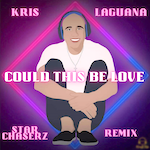 Kris Laguana - Could This Be Love (Island Roots Recs) Club House