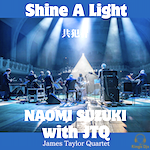 Naomi Suzuki & James Taylor Quartet - Shine A Light (Nana Recs) Percussive Jazz Club House - Club House