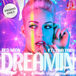 Red Neon ft. Tina Tara - Dreamin (Phono Sounds UK) Funky Bass Vocal House - Vocal House - Electro House