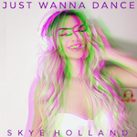 Skye Holland - Just Wanna Dance (Prodigy Music Grp) Piano Club House