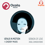 Venus In Motion - Sermon of Love ft Cherry Mars (Ocata) House
